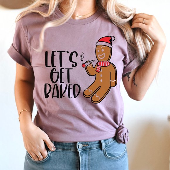 Tops - Let's Get Baked Graphic Tee Shirt Funny Thanksgiving Tee Christmas Graphic Tee